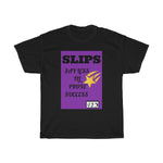 Five Toes Down SLIPS Motto 2 Unisex Tee